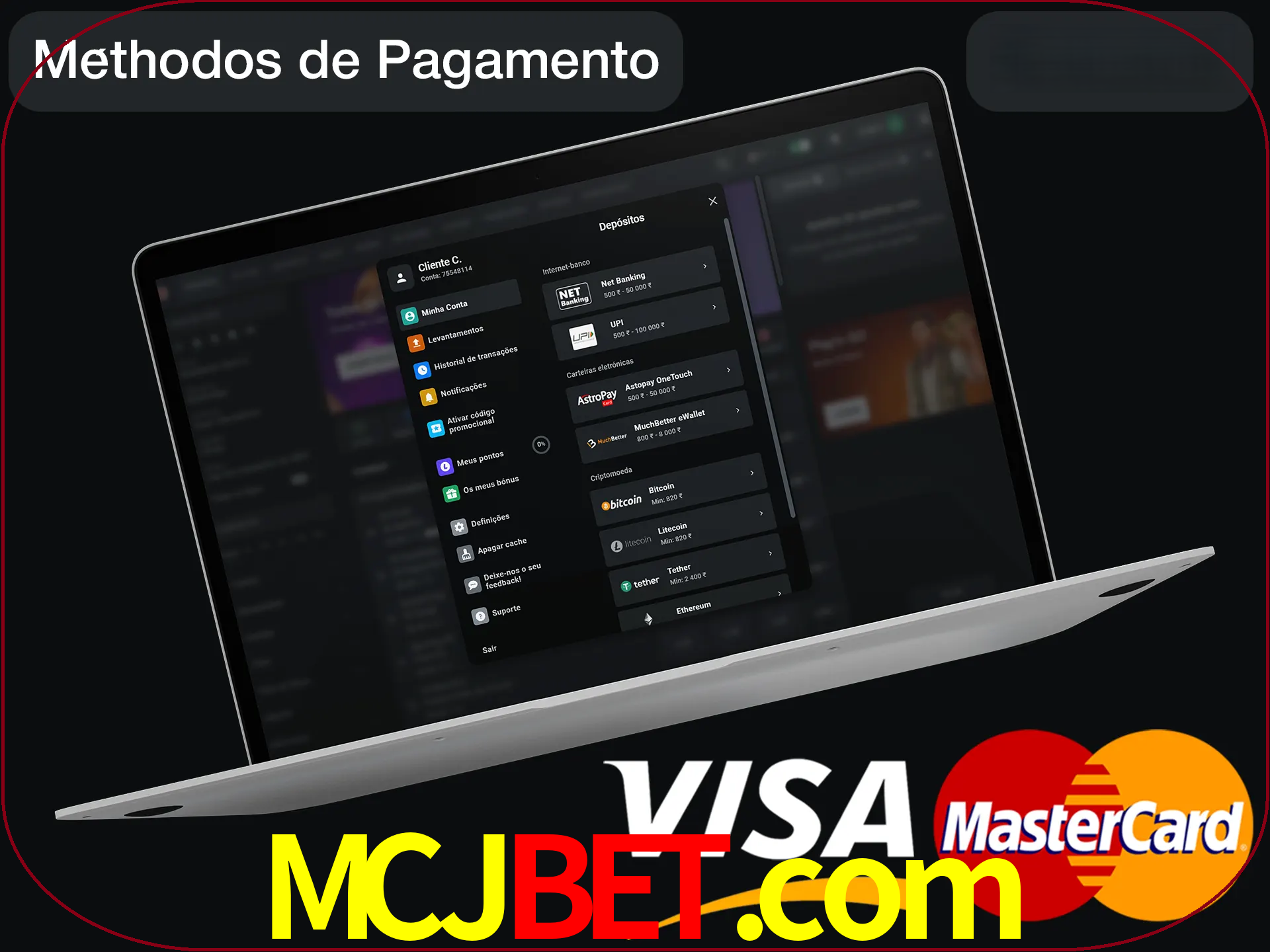 Use seu método de depósito preferido.